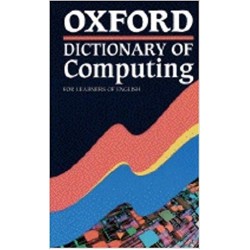 Oxford Dictionary of Computing for Learners of English
