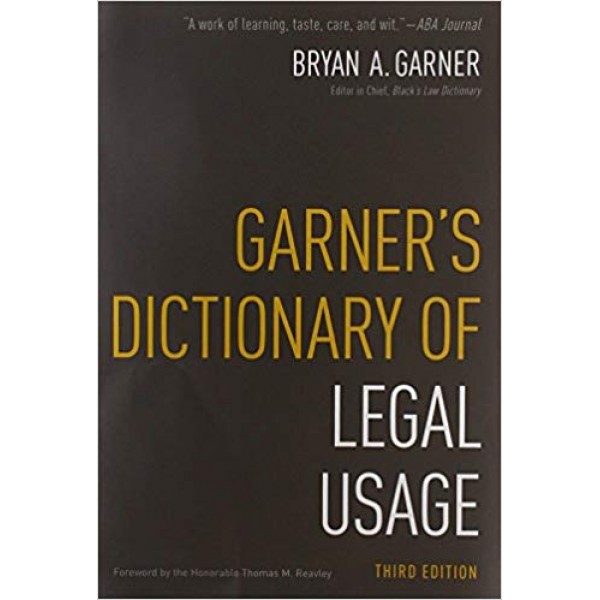 Garner's Dictionary of Legal Usage, 3rd Edition