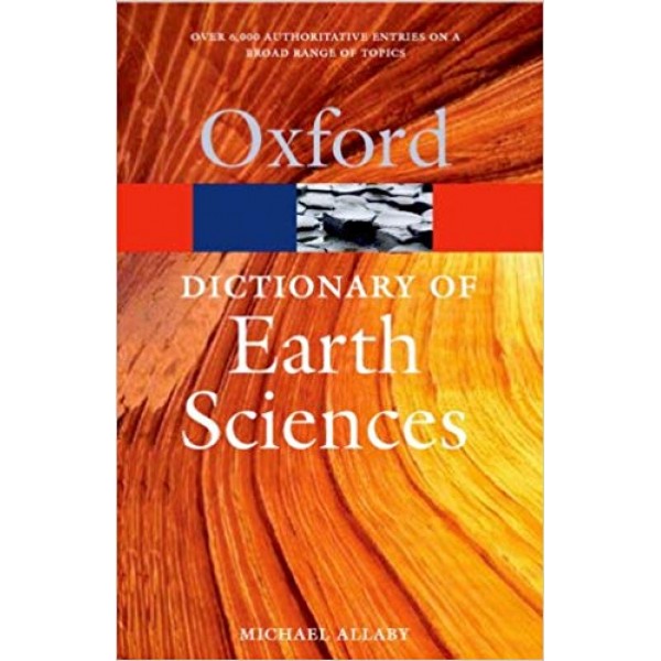 Dictionary of Earth Sciences (Oxford Paperback Reference) 3rd Edition