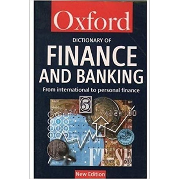 Dictionary of Finance and Banking 2nd Edition