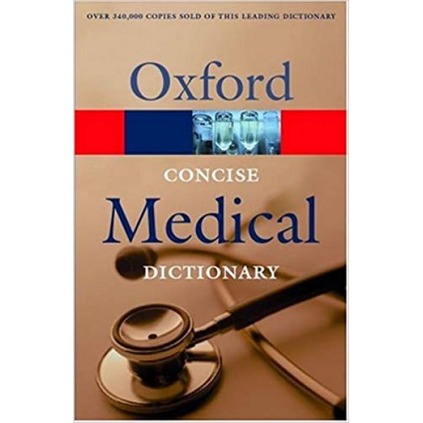 Concise Medical Dictionary (Oxford Paperback Reference)