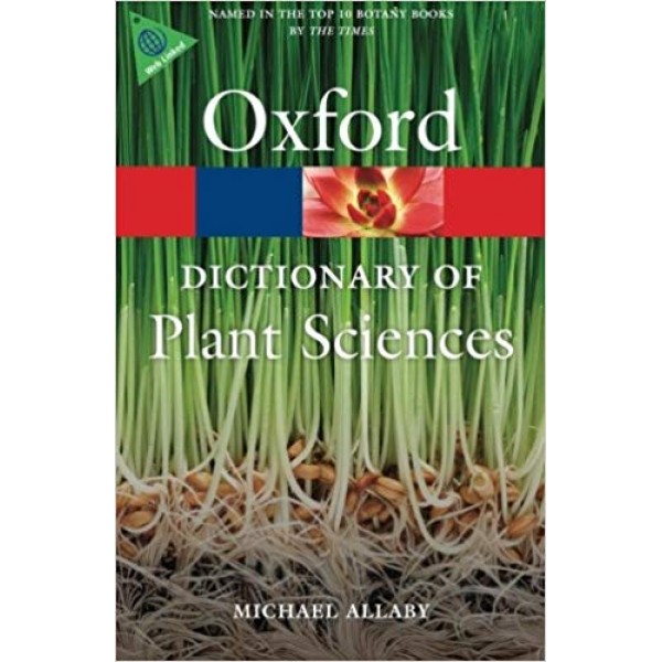 A Dictionary of Plant Sciences (Oxford Quick Reference) 3rd Edition