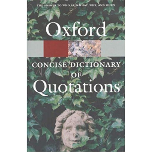 The Concise Oxford Dictionary of Quotations 