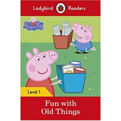 Level 1 Peppa Pig: Fun with Old Things 
