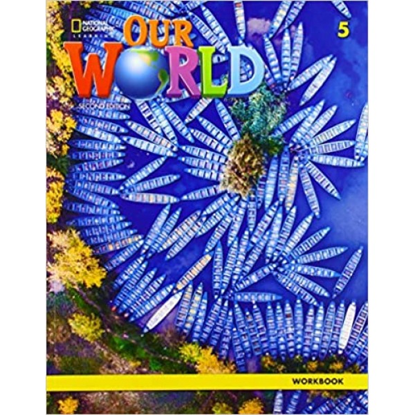 Our World 5 (2nd edition) Workbook
