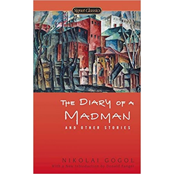 The Diary of a Madman and Other Stories, Gogol