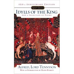 Idylls of the King and a New Selection of Poems, Tennyson