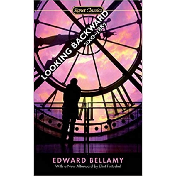 Looking Backward, Edward Bellamy