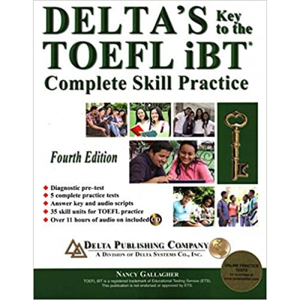 Delta's Key to the TOEFL iBT®: Complete Skill Practice, 4th Edition