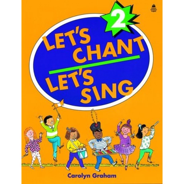 Let's Chant, Let's Sing 2 Student Book, Carolyn Graham
