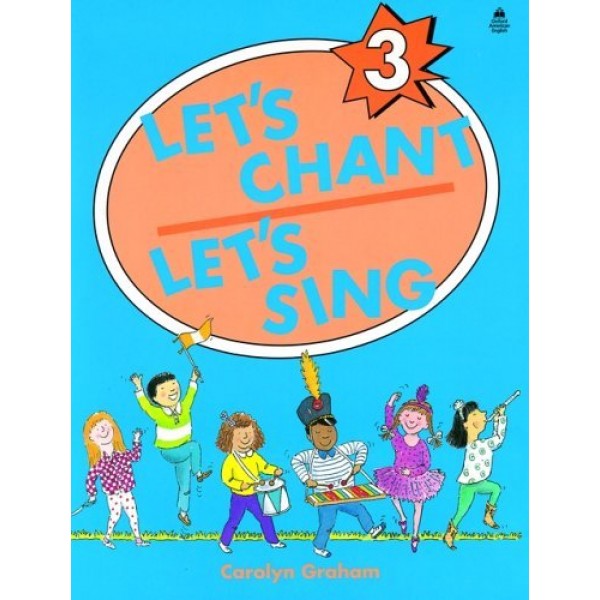 Let's Chant, Let's Sing 3 Student Book, Carolyn Graham