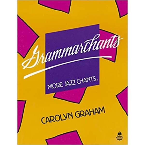 Grammarchants More Jazz Chants Student Book, Carolyn Graham