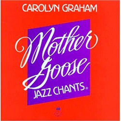 Mother Goose Jazz Chants Audio CD, Carolyn Graham