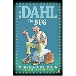 The BFG: Plays for Children, Roald Dahl 