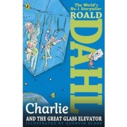 Charlie And The Great Glass Elevator, Roald Dahl