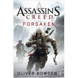 Assassin's Creed - Forsaken, Oliver Bowden