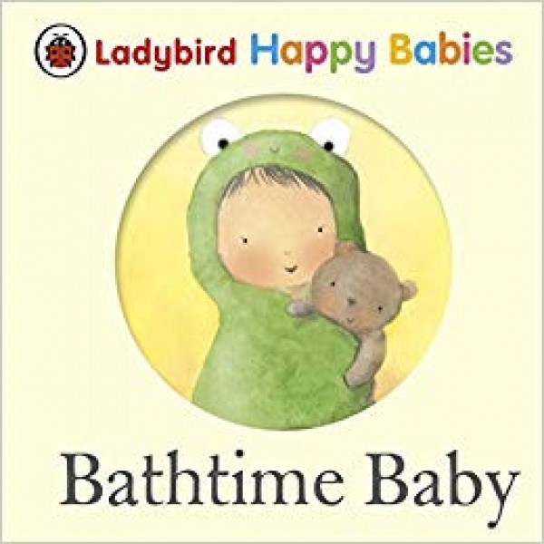 Ladybird Happy Babies - Bathtime Baby