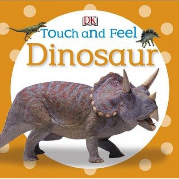 Touch and Feel Dinosaur