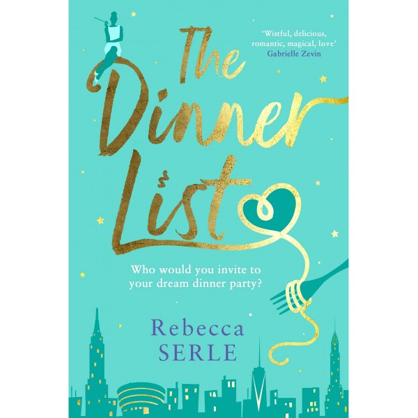 The Dinner List , Rebecca Serle