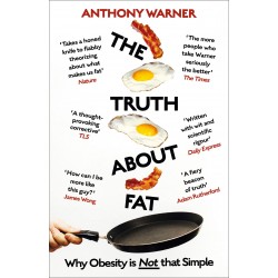 The Truth About Fat,  Anthony Warner
