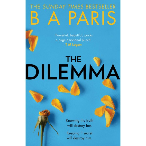 The Dilemma, B A Paris