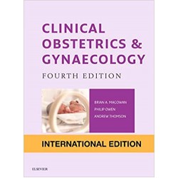 Clinical Obstetrics and Gynaecology 4th Edition, Brian A. Magowan