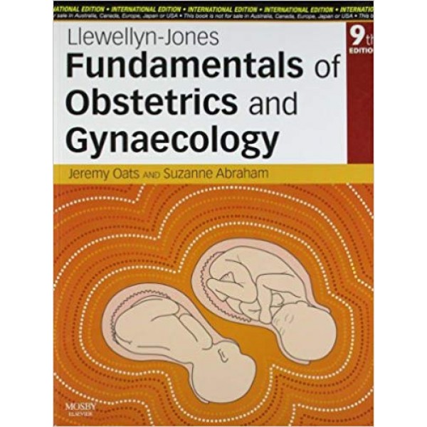 Llewellyn-Jones Fundamentals of Obstetrics and Gynaecology 9th Edition, Jeremy Oats