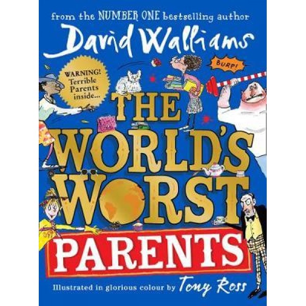 The World’s Worst Parents, David Walliams 