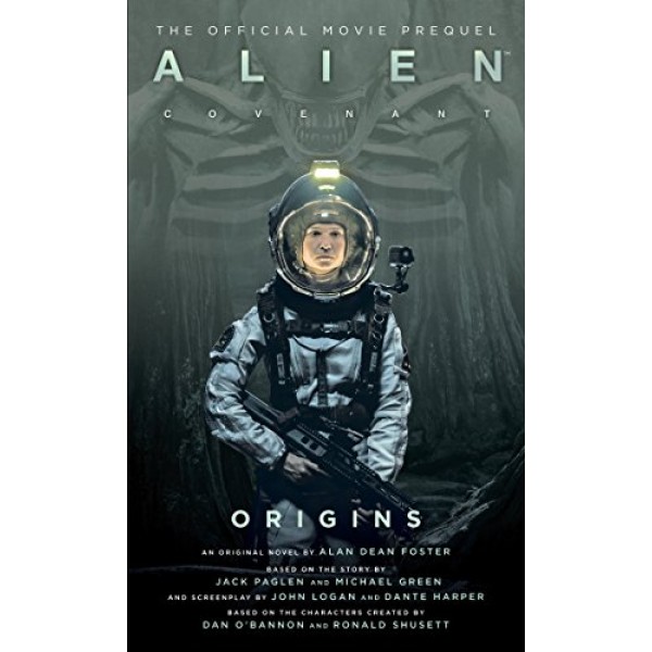 Alien: Covenant Origins,  Alan Dean Foster