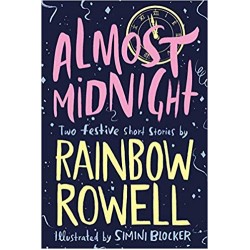 Almost Midnight: Two Festive Short Stories, Rowell