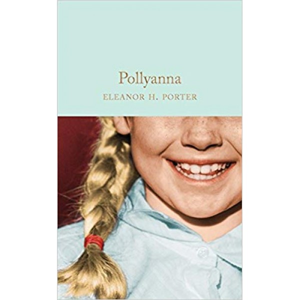 Pollyanna, Eleanor H. Porter 