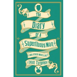 The Diary of a Superfluous Man and Other Novellas, Ivan Turgenev