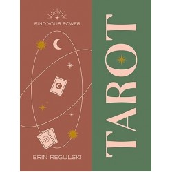Find Your Power: Tarot, Erin Regulski