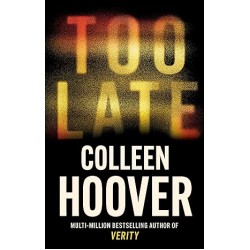 Too Late, Colleen Hoover 