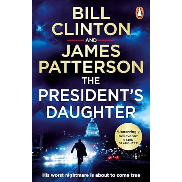 The President’s Daughter, Bill Clinton & James Patterson