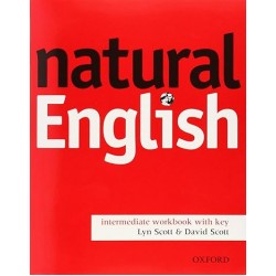 Natural English: Intermediate: Workbook with Key