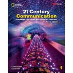 21st Century Communication 1 Listening, Speaking and Critical Thinking: Student's Book