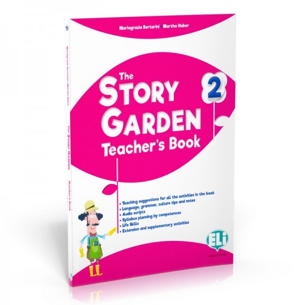 The Story Garden 2: Teacher's Book