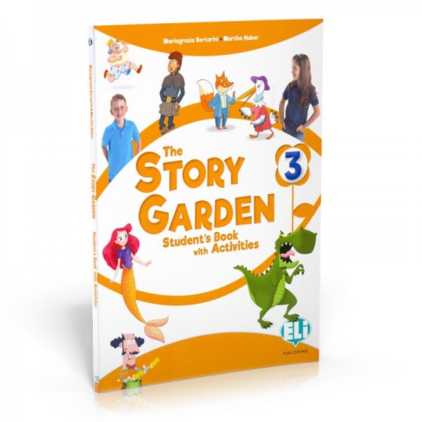 The Story Garden 3: Student's Book with activities