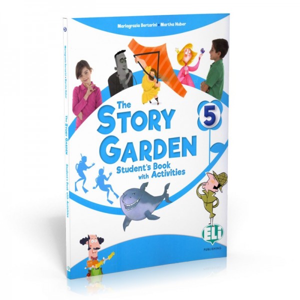 The Story Garden 5: Student's Book with activities