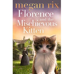 Florence and the Mischievous Kitten, Megan Rix 