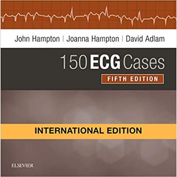 150 Ecg Cases 5th Edition, John Hampton