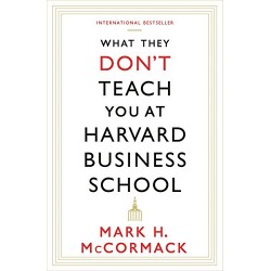 What They Don't Teach You At Harvard Business School, McCormack 