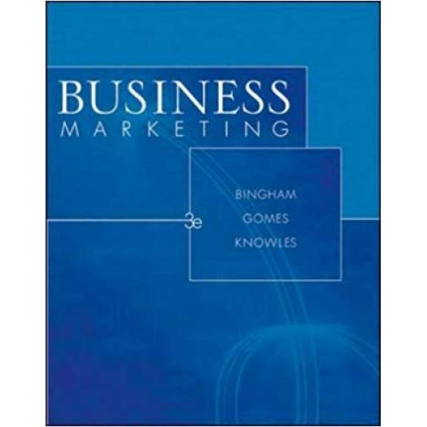 Business Marketing 3rd Edition, Frank G. Bingham