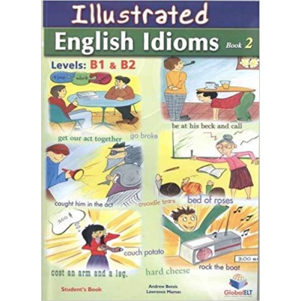 Illustrated Idioms B1 & B2 - Book 2 -  - Student's Book - Self-Study Edition with Answers