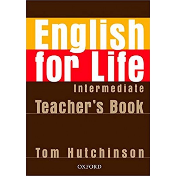 English for Life Intermediate Teacher's Book Pack