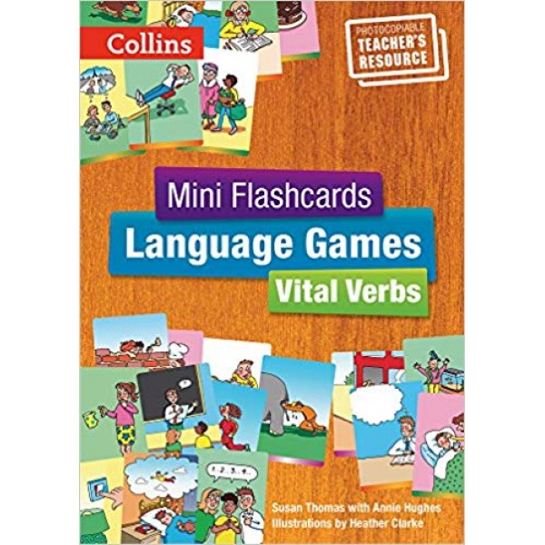 Mini Flashcards Language Games: Vital Verbs Teacher’s Book