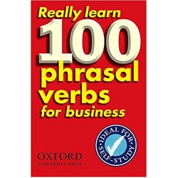 Really Learn 100 Phrasal Verbs for business