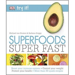Superfoods Super Fast (Try It!), Straten 
