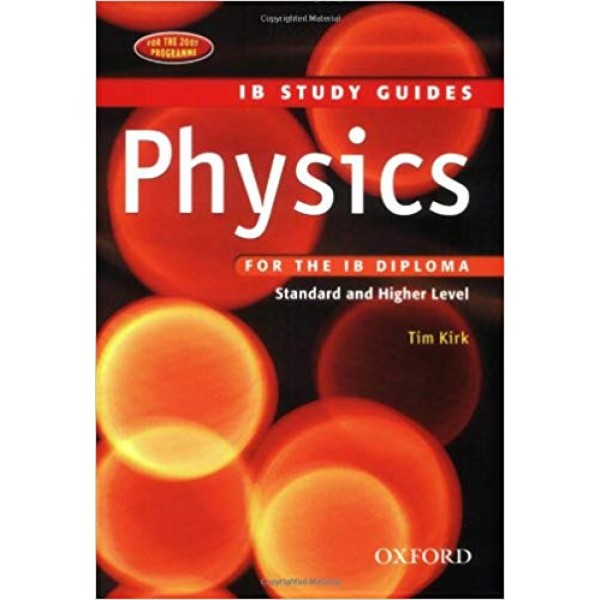 IB Study Guide: Physics 2nd Edition (IB Study Guides)